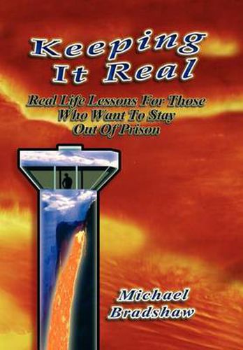 Cover image for Keeping It Real: Life Lessons Criminal Consequences