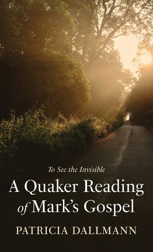 Cover image for A Quaker Reading of Mark's Gospel