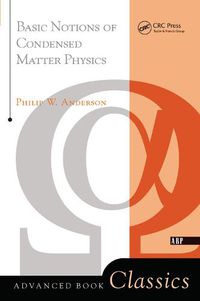 Cover image for Basic Notions Of Condensed Matter Physics