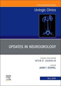 Cover image for Updates in Neurourology, An Issue of Urologic Clinics: Volume 51-2