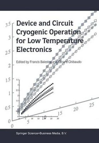 Cover image for Device and Circuit Cryogenic Operation for Low Temperature Electronics