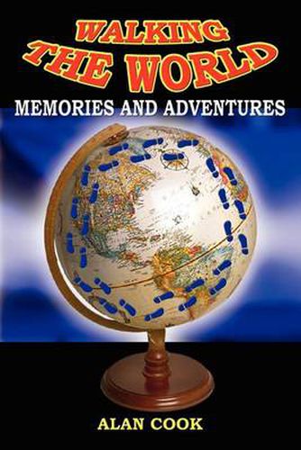 Cover image for Walking the World: Memories and Adventures