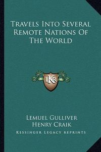 Cover image for Travels Into Several Remote Nations of the World