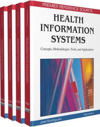 Cover image for Health Information Systems: Concepts, Methodologies, Tools, and Applications