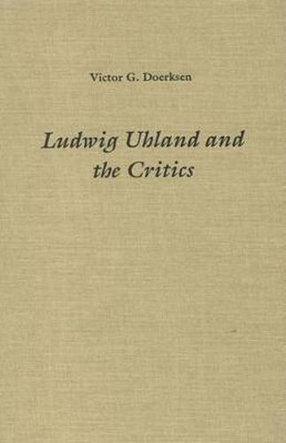 Ludwig Uhland and the Critics