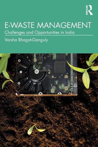 Cover image for E-Waste Management: Challenges and Opportunities in India