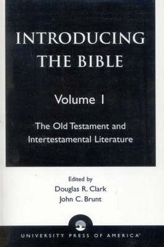 Introducing the Bible: The Old Testament and Intertestamental Literature