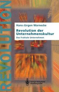 Cover image for Revolution der Unternehmenskultur: Das Fraktale Unternehmen