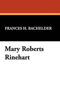 Cover image for Mary Roberts Rinehart