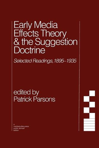 Cover image for Early Media Effects Theory & the Suggestion Doctrine