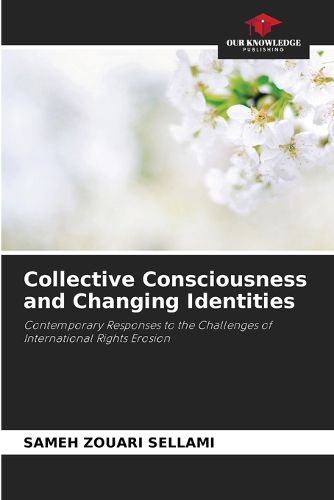 Cover image for Collective Consciousness and Changing Identities