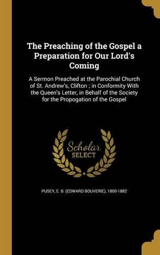 Cover image for The Preaching of the Gospel a Preparation for Our Lord's Coming