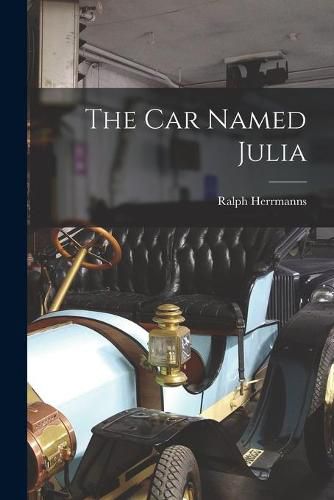 Cover image for The Car Named Julia