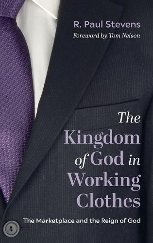 The Kingdom of God in Working Clothes