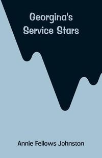 Cover image for Georgina's Service Stars