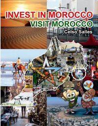 Cover image for INVEST IN MOROCCO - Visit Morocco - Celso Salles
