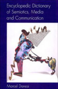 Cover image for Encyclopedic Dictionary of Semiotics, Media, and Communication