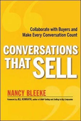 Cover image for Conversations That Sell: Collaborate with Buyers and Make Every Conversation Count