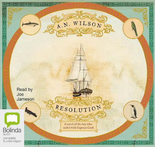 Resolution: A novel of Captain Cook's adventures of discovery to Australia, New Zealand and Hawaii