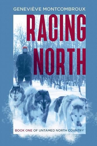 Cover image for Racing North