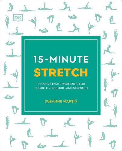 Cover image for 15-Minute Stretch: Four 15-Minute Workouts for Flexibility, Posture, and Strength