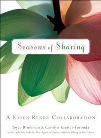 Cover image for Seasons of Sharing: A Kasen Renku Collaboration