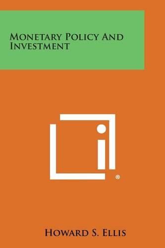 Cover image for Monetary Policy and Investment