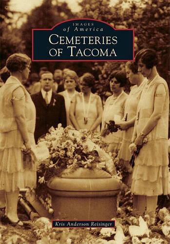 Cover image for Cemeteries of Tacoma