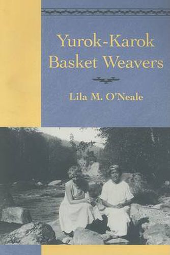 Cover image for Yurok-Karok Basket Weavers