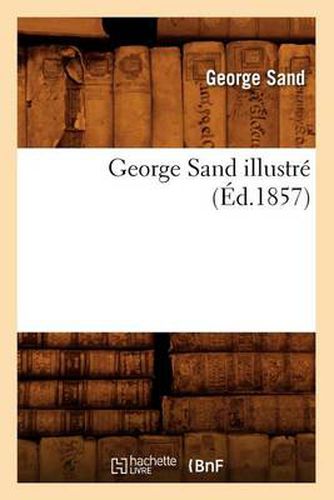 George Sand Illustre (Ed.1857)