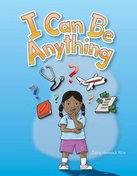 Cover image for I Can Be Anything Lap Book