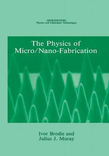 Cover image for The Physics of Micro/Nano-Fabrication