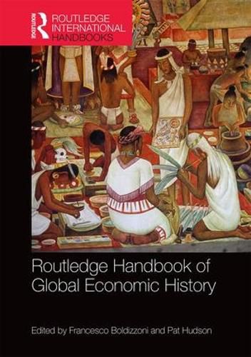 Cover image for Routledge Handbook of Global Economic History