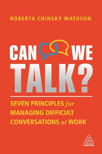 Cover image for Can We Talk?: Seven Principles for Managing Difficult Conversations at Work