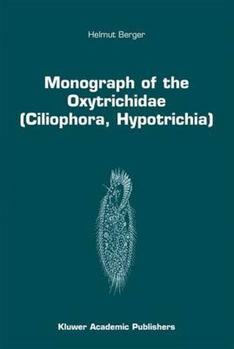 Cover image for Monograph of the Oxytrichidae (Ciliophora, Hypotrichia)