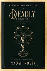 Cover image for A Deadly Education: A Novel
