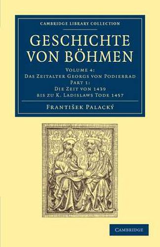 Cover image for Geschichte von Boehmen: Groesstentheils nach Urkunden und Handschriften