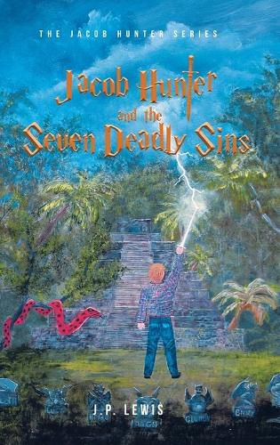 Jacob Hunter and the Seven Deadly Sins