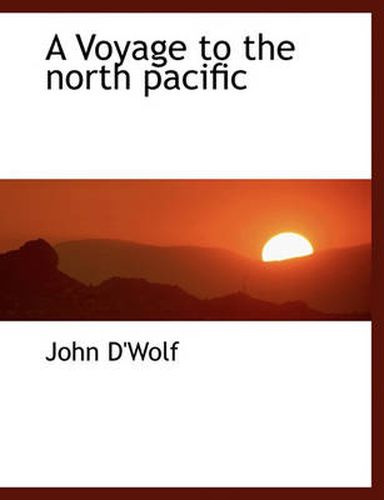Cover image for A Voyage to the North Pacific