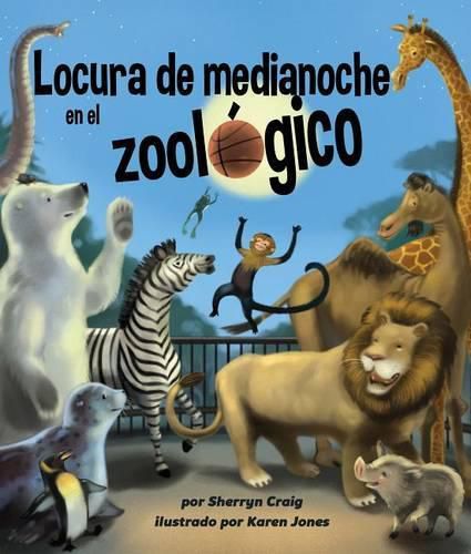 Cover image for Locura de Medianoche En El Zoologico (Midnight Madness at the Zoo)