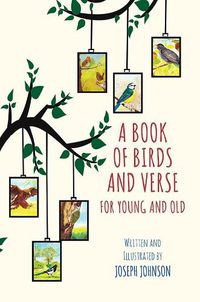 Cover image for A Book of Birds and Verse for Young and Old