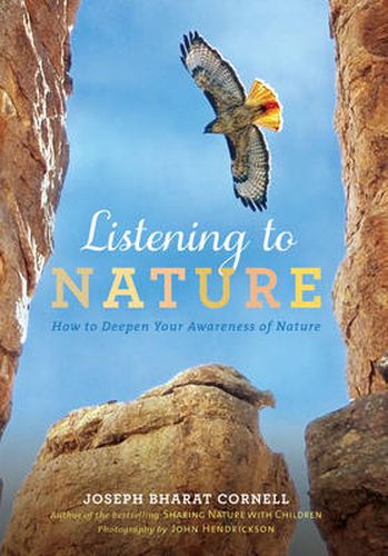 Cover image for Listening to Nature: How to Deepen Your Awareness of Nature