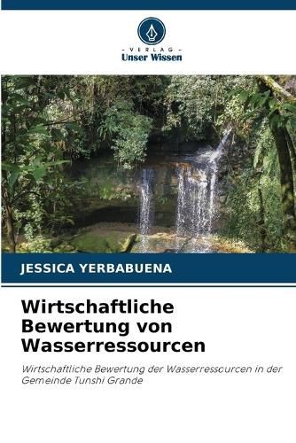 Cover image for Wirtschaftliche Bewertung von Wasserressourcen
