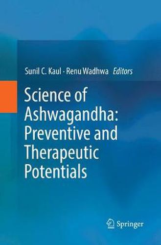 Cover image for Science of Ashwagandha: Preventive and Therapeutic Potentials