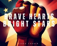 Cover image for Brave Hearts Bright Stars