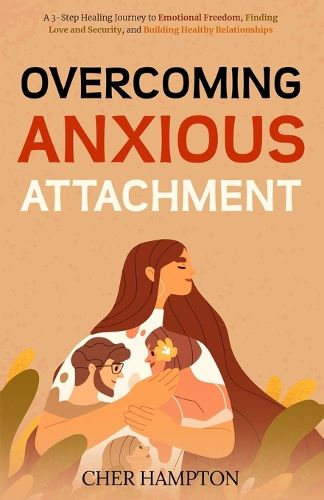Cover image for Overcoming Anxious Attachment