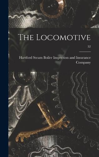 Cover image for The Locomotive; 32