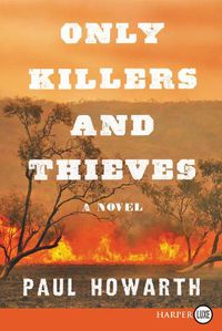 Cover image for Only Killers and Thieves