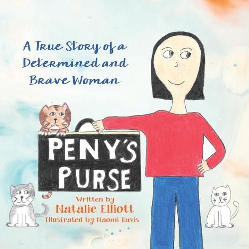 Cover image for Peny's Purse: A True Story of a Determined and Brave Woman