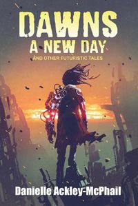 Cover image for Dawns a New Day